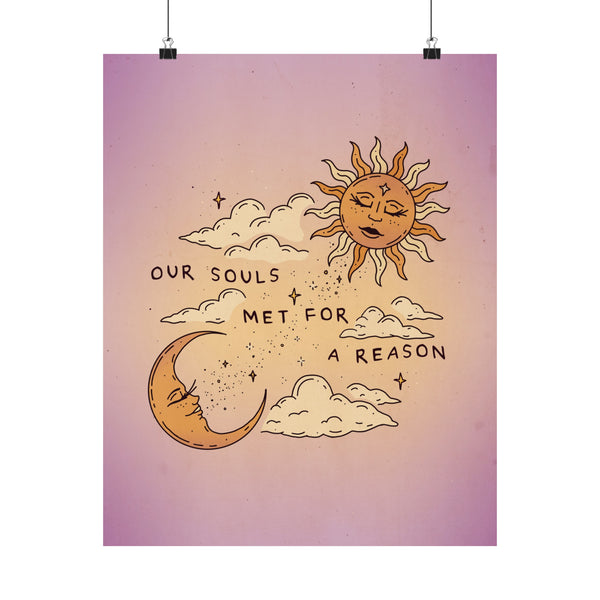 Our Souls Met for a Reason