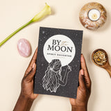 By the Moon, A Quote Book